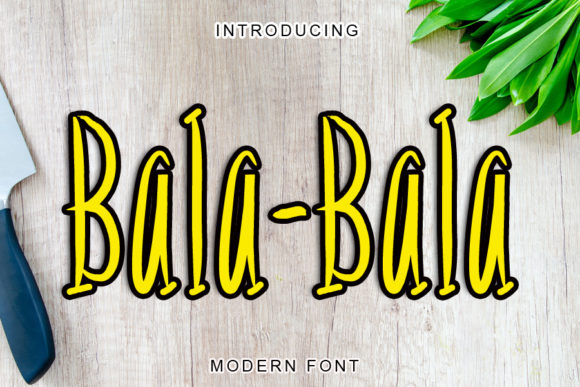 Bala-bala: A Modern Display Font for Web Design