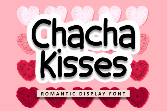 Chacha Kisses: A Quirky Display Font for Web Design