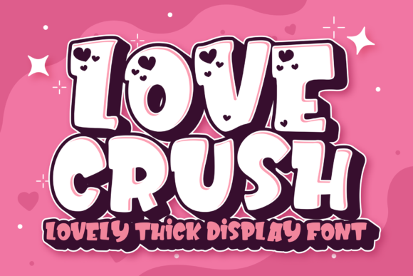 Love Crush: A Vibrant Display Font for Editorial Design