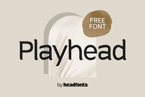 Playhead: A Clean and Fresh Display Font for Modern Brands