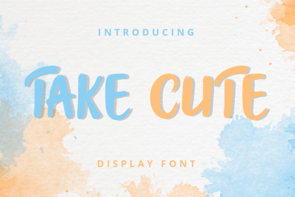 Take Cute: A Friendly Display Font for Marketers
