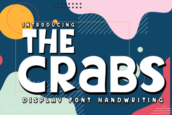 The Crabs: A Friendly Display Font for Web Design