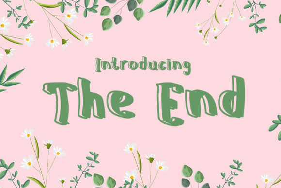 The End: A Quirky Display Font for Editorial Design